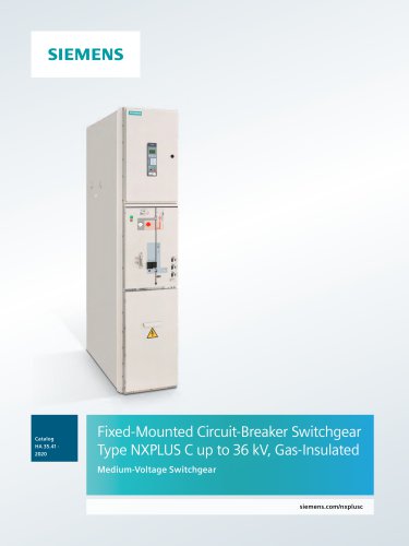 Fixed-Mounted Circuit-Breaker Switchgear Type NXPLUS C up to 36 kV, Gas-Insulated