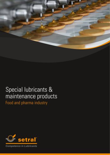 Special lubricants & maintenance products Food and pharma industry