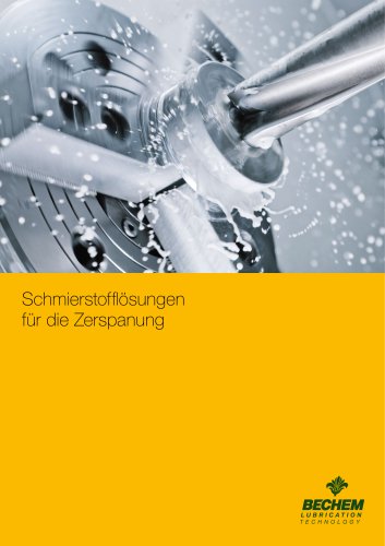 Schmierstofflösungen  für die Zerspanung