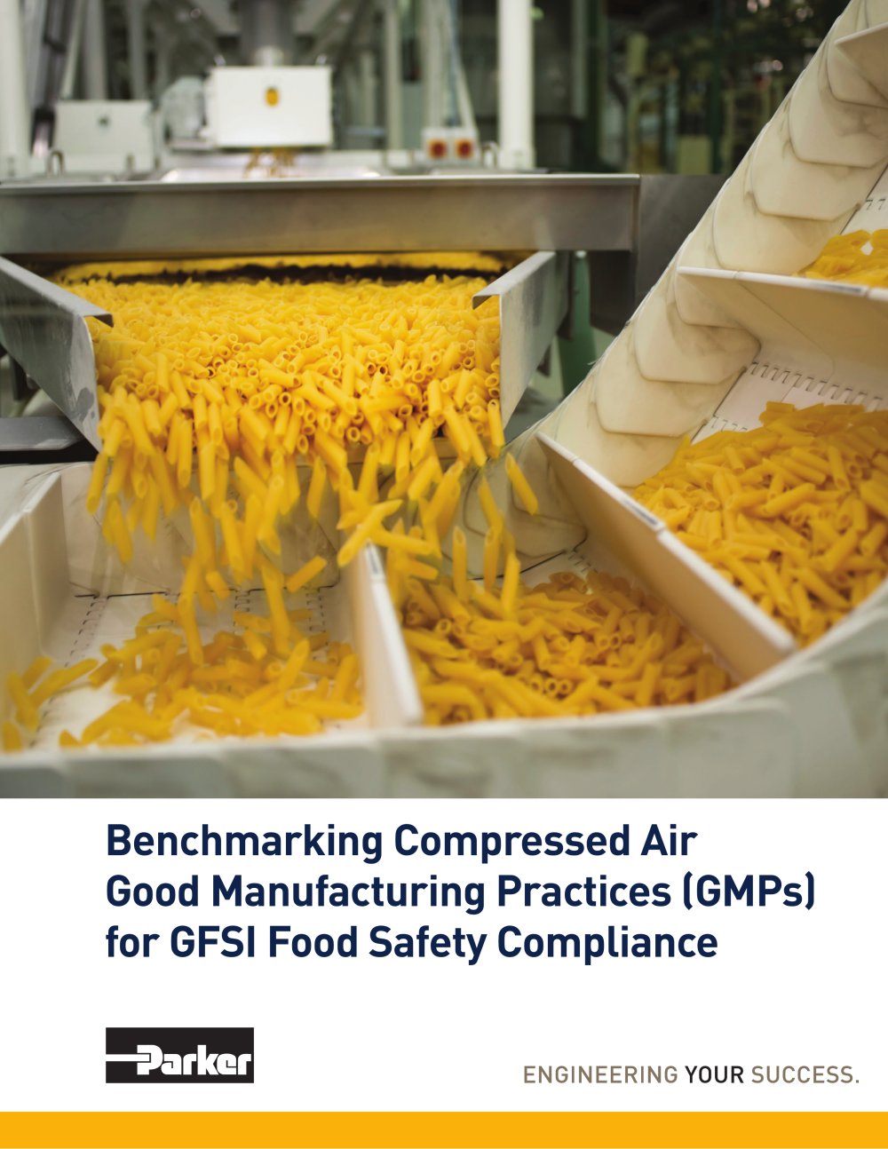 Benchmarking Compressed Air Good Manufacturing Practices (GMPs) for GFSI Food Safety Compliance - Parker Industrial Gas Filtration and Generation Di