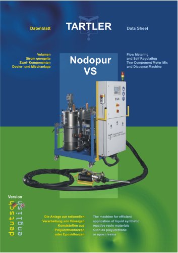 Nodopur VS : Two component meter mix and dispense machine 