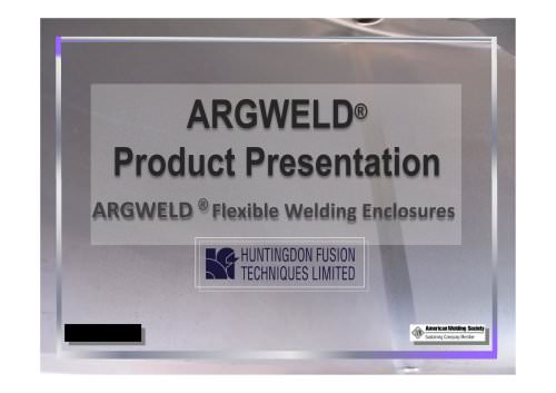 Argweld® Flexible Welding Enclosures (Power Point Presentation)