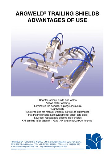 ARGWELD® TRAILING SHIELDS ADVANTAGES OF USE