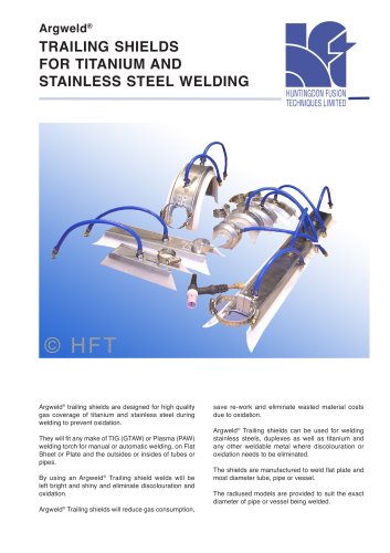 TRAILING SHIELDS FOR TITANIUM AND STAINLESS STEEL WELDING