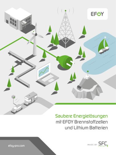 Saubere Energielösungen mit EFOY Brennstoffzellen und Lithium Batterien