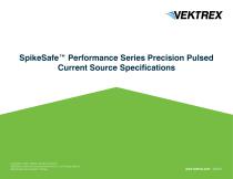 SpikeSafe™ Performance Series Precision Pulsed Current Source Specifications