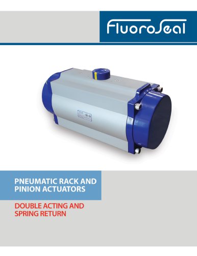 PNEUMATIC RACKAND PINION ACTUATORS