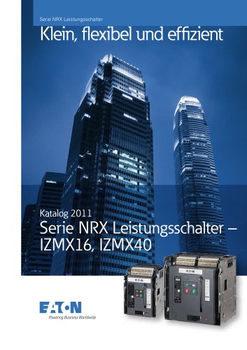 Katalog 2011 Serie NRX Leistungsschalter – IZMX16, IZMX40