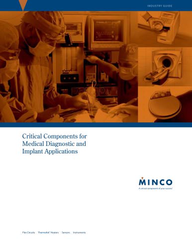 Minco Medical Diagnostic and Implant Industry Guide