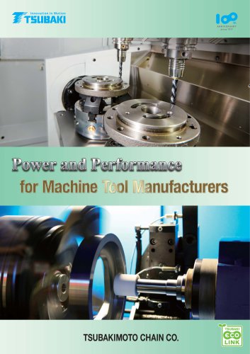 Tsubaki Power and Performance for Machine Tool Manufacturers