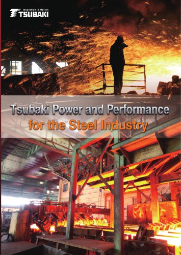 Tsubaki Power and Performance for the Steel Industry