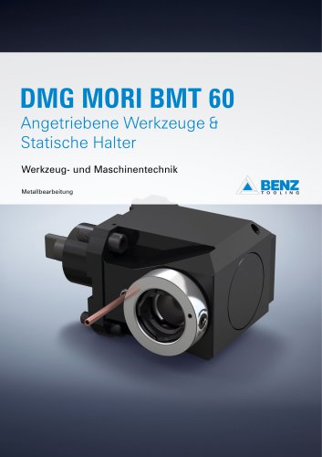DMG MORI BMT 60: Angetriebene Werkzeuge und Statische Halter