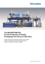 The MAUSER BM 202 : For the Production of Plastic Packagings from 60 up to 250 Liters.