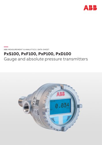 PxS100, PxF100, PxP100, PxD100 Gauge and absolute pressure transmitters