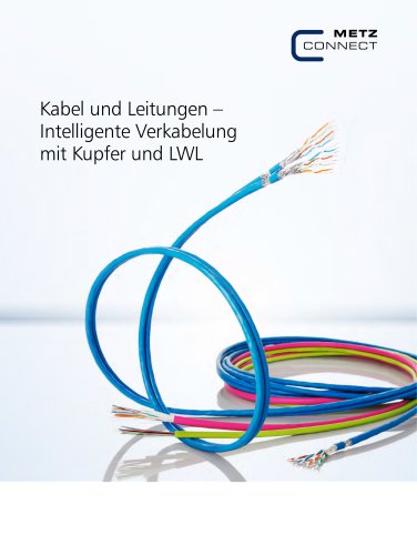 Kabel und Leitungen - Intelligente Verkabelung mit Kuper und LWL