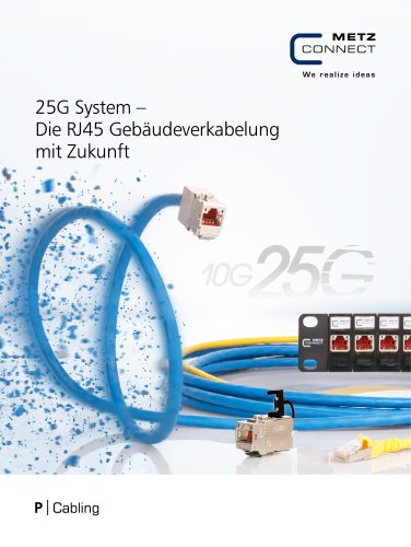 P|Cabling - 25G System – Die RJ45 Gebäudeverkabelung mit Zukunft