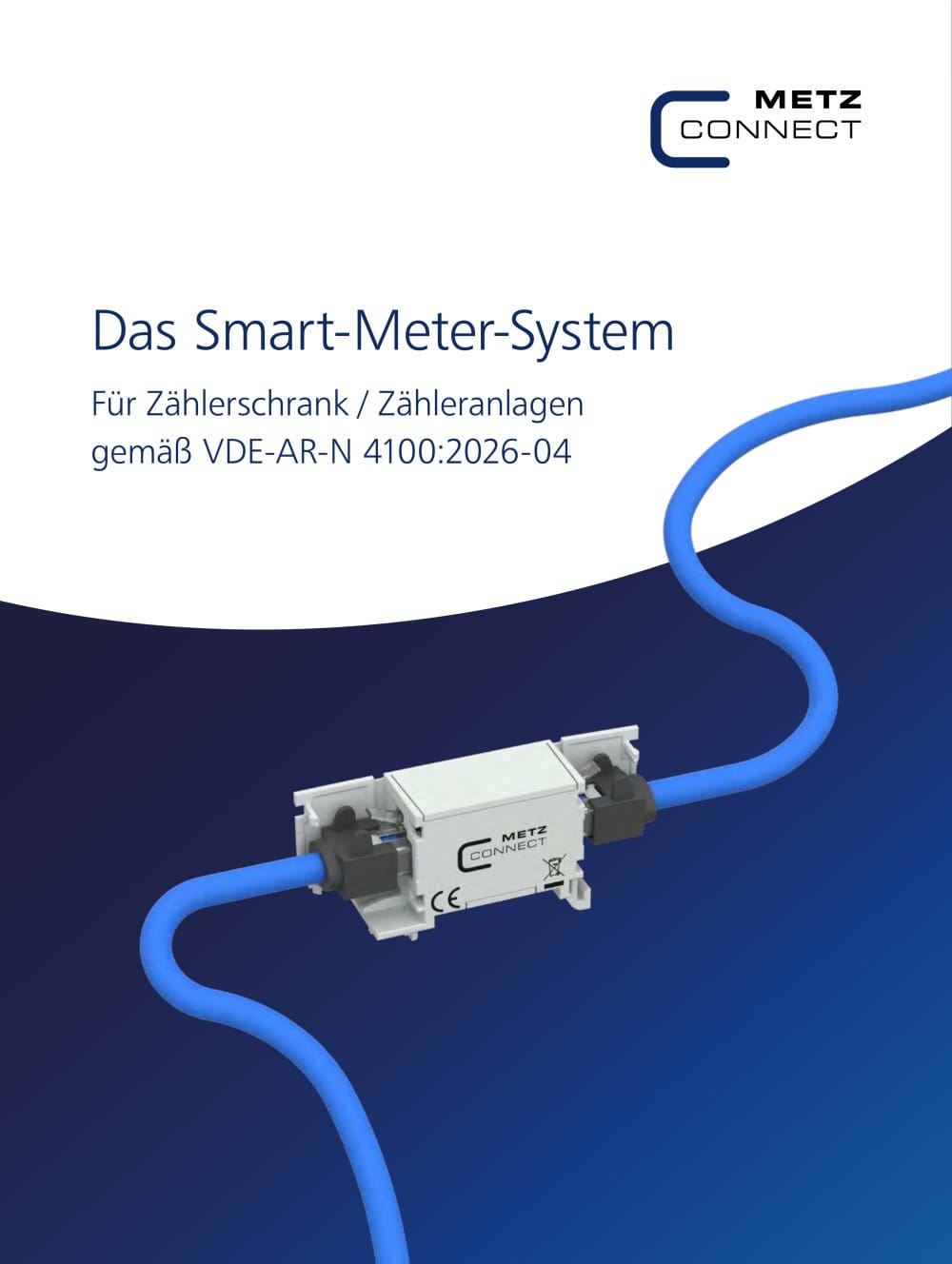 Das Smart-Meter-System F&uuml;r Z&auml;hlerschrank / Z&auml;hleranlagen gem&auml;&szlig; VDE-AR-N 4100:2026-04 - METZ CONNECT