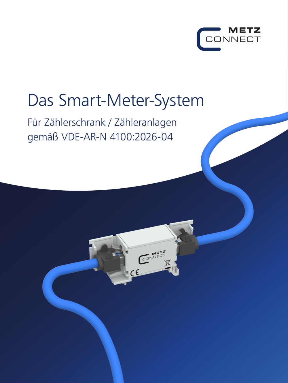 Das Smart-Meter-System F&uuml;r Z&auml;hlerschrank / Z&auml;hleranlagen gem&auml;&szlig; VDE-AR-N 4100:2026-04 - METZ CONNECT