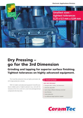 Dry Pressing ? go for the 3rd Dimension