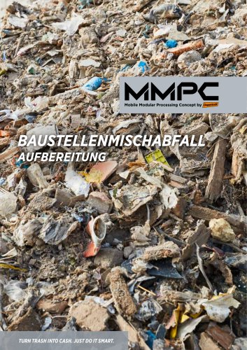 Baustellenmischabfall - Aufbereitung mit MMPC