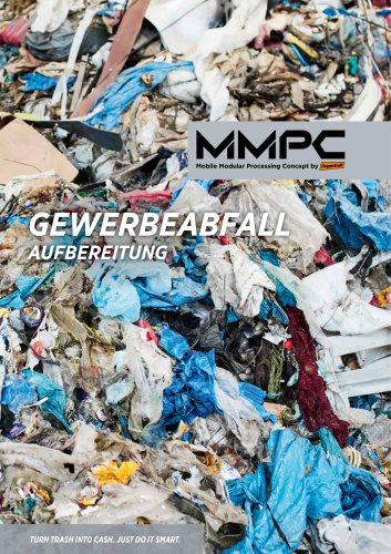 Gewerbeabfall - Aufbereitung mit MMPC