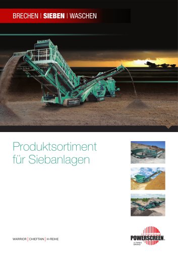 Produktsortiment für Siebanlagen Powerscreen - Chieftain, Warrior, H-Range