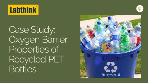 Oxygen Barrier Properties of PET Bottles Made of Recycled Material
