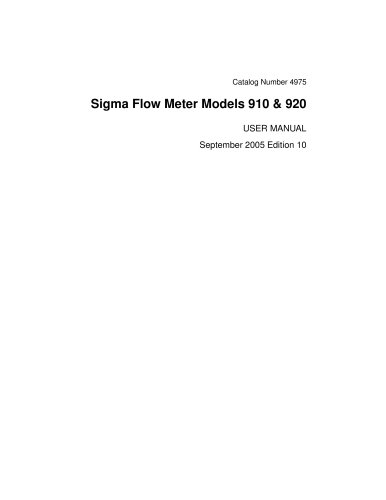 Sigma Flow Meter Models 910, 920, 930, Instrument Manual