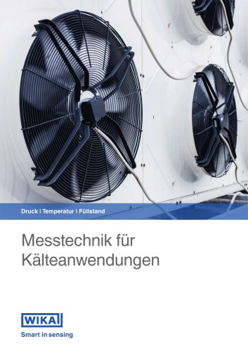 Druck | Temperatur | Füllstand Messtechnik für Kälteanwendungen