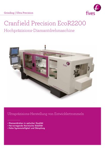 Cranf ield Precision EcoR2200 Hochpräzisions-Diamantdrehmaschine