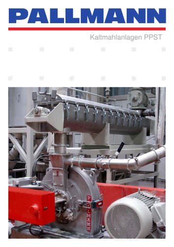 Kaltmahlanlage PPST