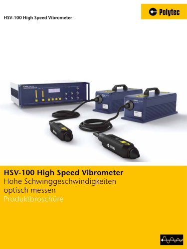 HSV-100 High Speed Vibrometer - Hohe Schwinggeschwindigkeiten  optisch messen