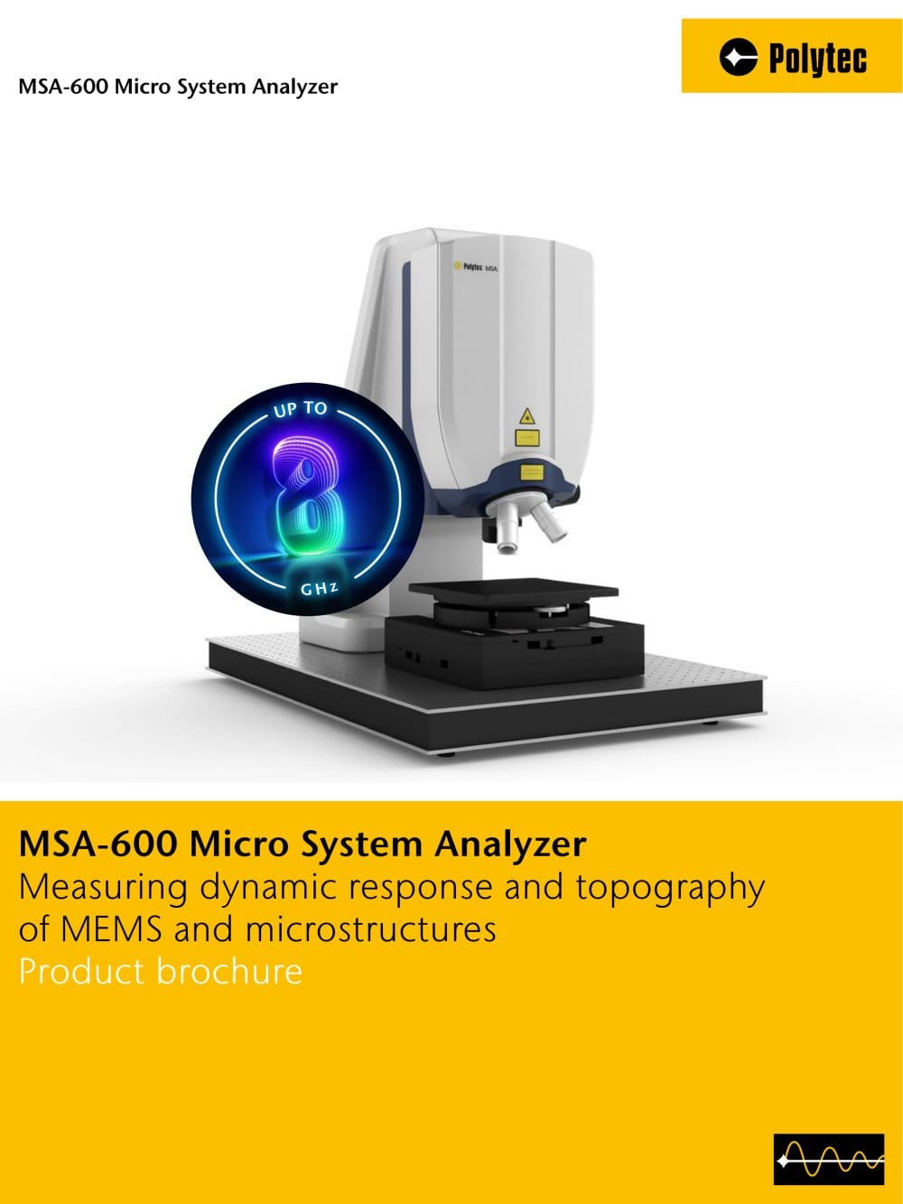 MSA-600 Micro System Analyzer // In-plane and out-of-plane motion up to 8GHz plus topography analysis - Polytec