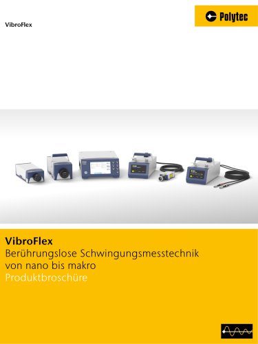 VibroFlex - Berührungsfreie, modulare Schwingungsmesstechnik von mikro bis makro