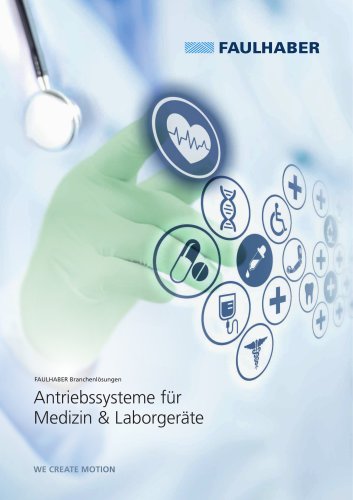 Antriebssysteme für Medizin & Laborgeräte