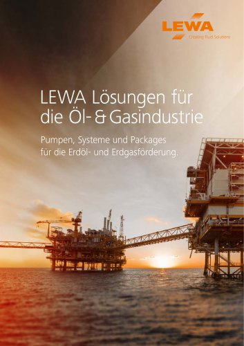 LEWA Lösungen für die Öl- & Gasindustrie