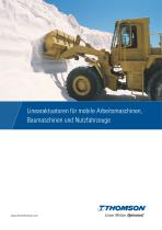 Linearaktuatoren für mobile Arbeitsmaschinen,  Baumaschinen und Nutzfahrzeuge