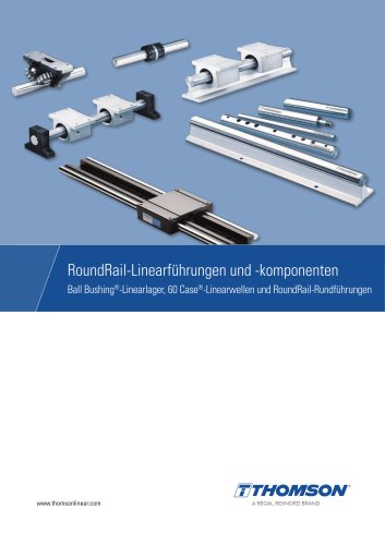 RoundRail -Linearführungen & Komponenten, Linearwellen, Kugelbuchsen, Linearführungen