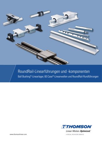 RoundRail -Linearführungen & Komponenten, Linearwellen, Kugelbuchsen, Linearführungen