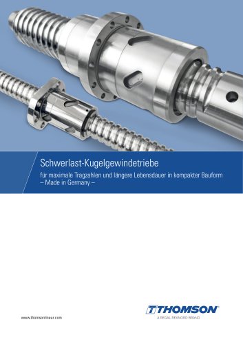 Schwerlast-Kugelgewindetriebe f&uuml;r maximale Tragzahlen und l&auml;ngere Lebensdauer