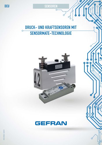 DRUCK- UND KRAFTSENSOREN MIT SENSORMATE-TECHNOLOGIE