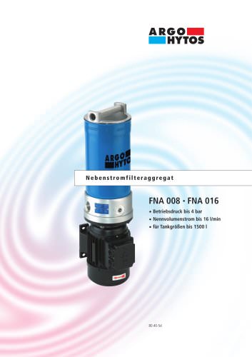 Nebenstromfilteraggregate bis 16 l/min, bis 4 bar, FNA 008/FNA 016