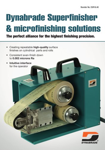 Dynabrade Superfinisher & microfinishing solutions