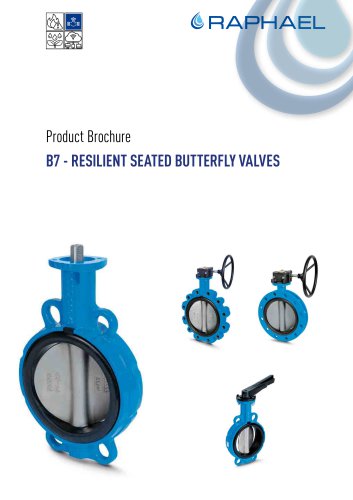 B7 - RESILIENT SEATED BUTTERFLY VALVES