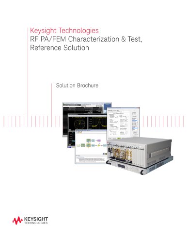 Keysight Technologies RF PA/FEM Characterization & Test, Reference Solution