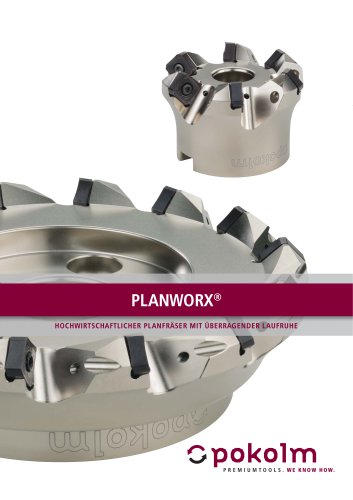 Planworx® - Hochwirtschaftlicher Planfräser mit überragender Laufruhe