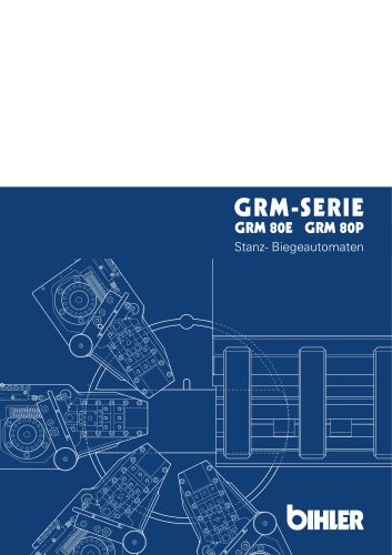 GRM SERIES - Brochure AUTOMATIC PUNCHING AND BENDING MACHINES