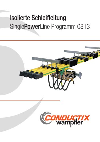 Isolierte Schleifleitung SinglePowerLine Programm 0813