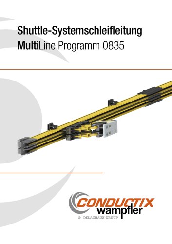 Shuttle-Systemschleifleitung MultiLine 0835