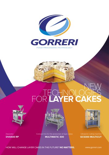 NEW TECHNOLOGIES FOR LAYER CAKES